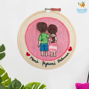 Handmade Bro-Sis Embroidery Hoop Art